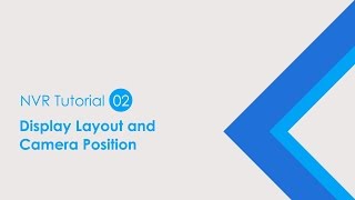 VIVOTEK NVRTutorial 02 Display Layout and Camera Position [upl. by Ait]