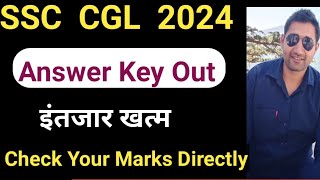 SSC CGL 2024 Answer Key Out  ssc CGL makes kaise dekhe [upl. by Richella551]