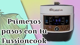 PRIMEROS PASOS CON TU FUSSIONCOOK FC7 SMART [upl. by Lienahs]