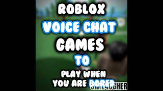 Roblox Voice chat games to play when you are bored roblox robloxvc [upl. by Haleemak]