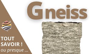 LE GNEISS  ROCHE MÉTAMORPHIQUE [upl. by Marquis]