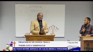 Preaching By Br Patrick Tshala 08302024 quotTheme Gods Tabernaclequot [upl. by Yhpos]