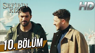 Sefirin Kızı 10 Bölüm Full HD [upl. by Ahsieni]