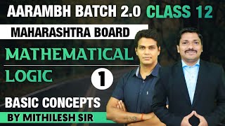 Chp1 Mathematical Logic Lec 1 Basic  AARAMBH 20 Batch  HSC Board  Maharashtra  Dinesh Sir [upl. by Seniag]