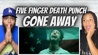 STELLAR FIRST TIME HEARING Five Finger Death Punch  Gone Away REACTION [upl. by Torruella]