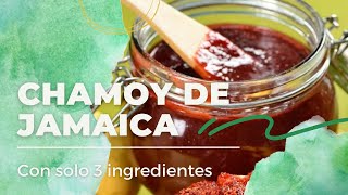 Chamoy de Jamaica con solo TRES INGREDIENTES  RECETA FACIL y Rápida  evintegral [upl. by Ok]