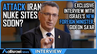 Israel’s new Foreign Minister gives his FIRST MAJOR INTERVIEW to ALL ISRAEL NEWS [upl. by Hpesoj]