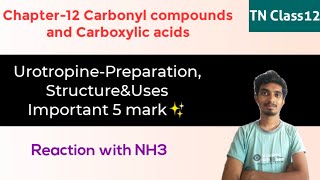 UrotropinePreparation Structure amp UsesReaction with NH3TN Class12Chemistry [upl. by Cilla]