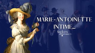 MarieAntoinette intime [upl. by Phyl]