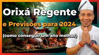 Orixá Regente de 2024 e Previsões para um ano melhor [upl. by Huoh]