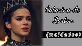 Catarina de Lurton maldades [upl. by Iene689]