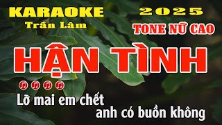 Karaoke Hận Tình Tone Nữ Cao  Gm  Trần Lâm [upl. by Simonette550]