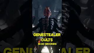 GENESTEALER CULTS explained in 60s  Warhammer40k Lore 40k 40kmeme warhammer40klore warhammer40k [upl. by Yhcir680]