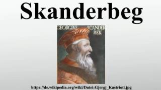 Skanderbeg [upl. by Marin871]