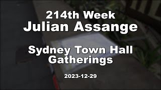 214th Week Julian Assange Sydney Town Hall Gatherings 20231229 [upl. by Thad]