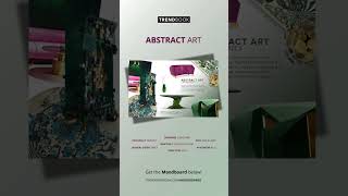 Abstract Art Moodboard  Interior Styles  TRENDBOOK [upl. by Yeung944]