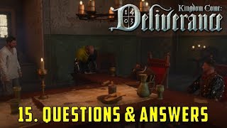 Chapter 15 Questions and Answers Kingdom Come Deliverance [upl. by Dnomad]