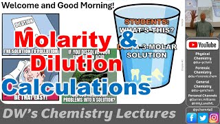 1411 L17 Introduction to Molarity and Dilution Calculations 2024 [upl. by Terza]