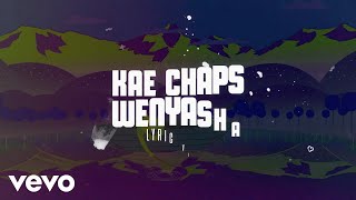 Kae Chaps  Wenyasha Official Lyric Video [upl. by Oballa455]