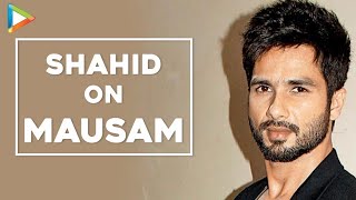 Shahid Kapoor Mausam  Exclusive Interview Part 1 [upl. by Bouldon]