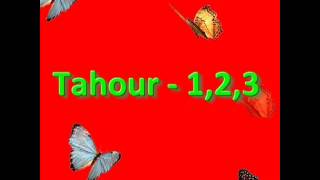 Tahour  1 2 3  YouTubeflv [upl. by Ardek618]