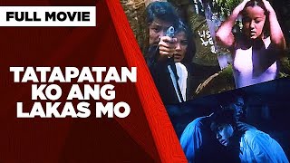 TATAPATAN KO ANG LAKAS MO Lito Lapid Ara Mina Efren Reyes Jr amp Mat Ranillo III  Full Movie [upl. by Ybbed]