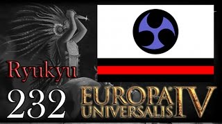 EU IV Ryukyu The Three Mountains Ep232 [upl. by Hook]