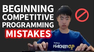 Starting Competitive Programming  Steps and Mistakes [upl. by Radloff]