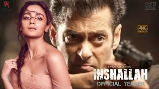 Inshallah Official Concept Trailer  Salman Khan  Alia Bhatt  Sanjay Leela Bhansali  Full Movie [upl. by Borreri]