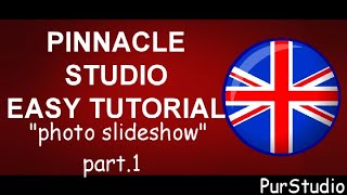 Pinnacle Studio 25 ULTIMATE tutorial part 1 classic photo slideshow [upl. by Arreyt]