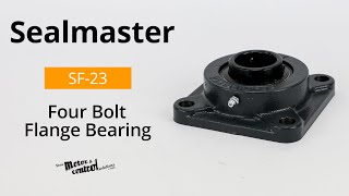 Sealmasters SF23 Four Bolt Flange Bearing [upl. by Fillender]