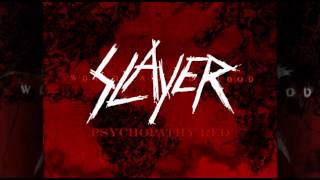 Slayer  Psychopathy Red HQ [upl. by Enehpets160]