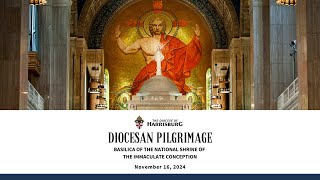 2024 Diocesan Pilgrimage to the Basilica of the National Shrine of the Immaculate Conception [upl. by Claudy]