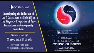 11 Investigating the Influence of TConsciousness Field on the Magnetic Properties of Iron Atoms [upl. by Obe]