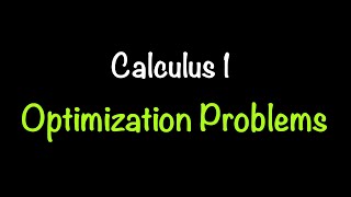 Calculus 1 Optimization Problems Section 47  Math with Professor V [upl. by Ydroj]