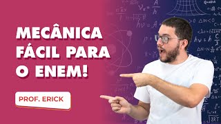 Revisão de Física Mecânica no ENEM 2024  Conceitos e Exercícios [upl. by Laryssa]