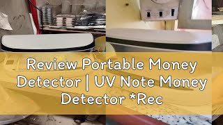 Review Portable Money Detector  UV Note Money Detector Rechargeble Battery [upl. by Niarbo]