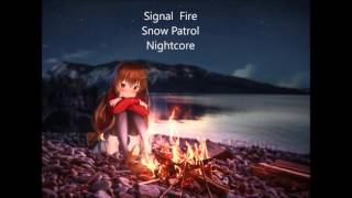 Signal fire nightcore request [upl. by Starinsky]