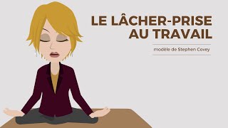 Le lâcherprise au travail [upl. by Ingrim]