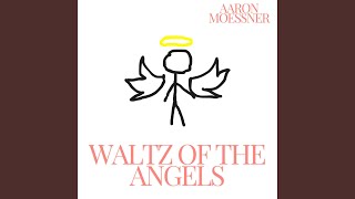 Waltz of the Angels [upl. by Evilc]