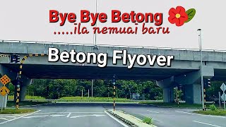 Pan Borneo Sarawak🚙Betong town to Simpang Betong🚙🙏Selamat tinggal Betong👍See you again🤩 [upl. by Kielty]