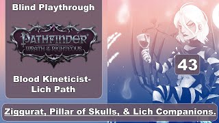 Pathfinder Wrath of The Righteous quotZiggurat Pillar of Skulls amp Lich Companionsquot [upl. by Kristie]