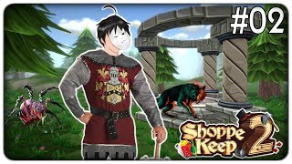 SI PARTE ALLAVVENTURA I SEGRETI E I MOSTRI DELLA FORESTA  Shoppe Keep 2  ep 02 ITA [upl. by Tnelc576]