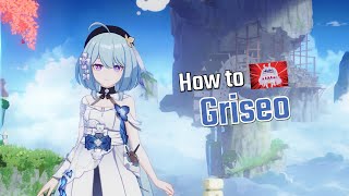 How to Griseo  Honkai Impact 3rd [upl. by Nylhtac489]