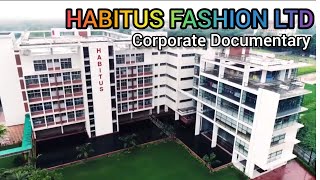 Habitus Fashion Ltd Corporate Documentary Habitus Fashion Limited [upl. by Ahsimat]