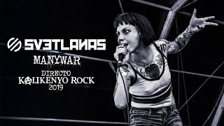 Svetlanas  Manywar Directo Kalikenyo Rock 2019 [upl. by Eesdnil581]