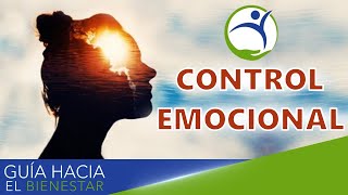 Autocontrol EMOCIONAL Cómo CONTROLAR mis emociones [upl. by Imekawulo]