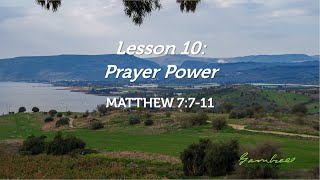 Prayer Power  Ask Seek Knock  Matthew 7711 [upl. by Adaline]