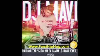 Ma Ba Hamim  Bahram amp Reza Pishro  DJ MAVI REMIX [upl. by Rydder]