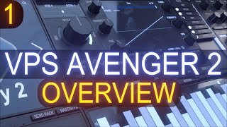 VPS Avenger 2  Tutorial Course 1 With Jon Audio  Global Overview [upl. by Mozelle812]